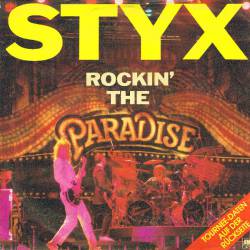 Styx : Rockin' the Paradise